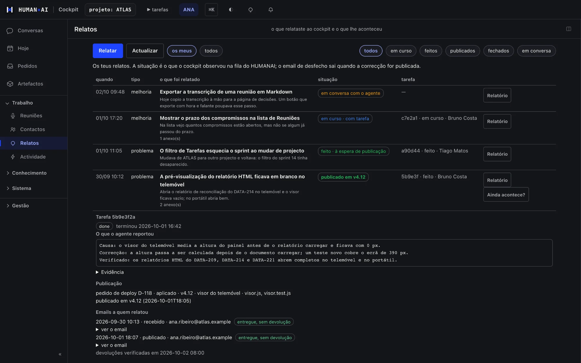 Cockpit HumanAI: relatos com recibo, estado e desfecho