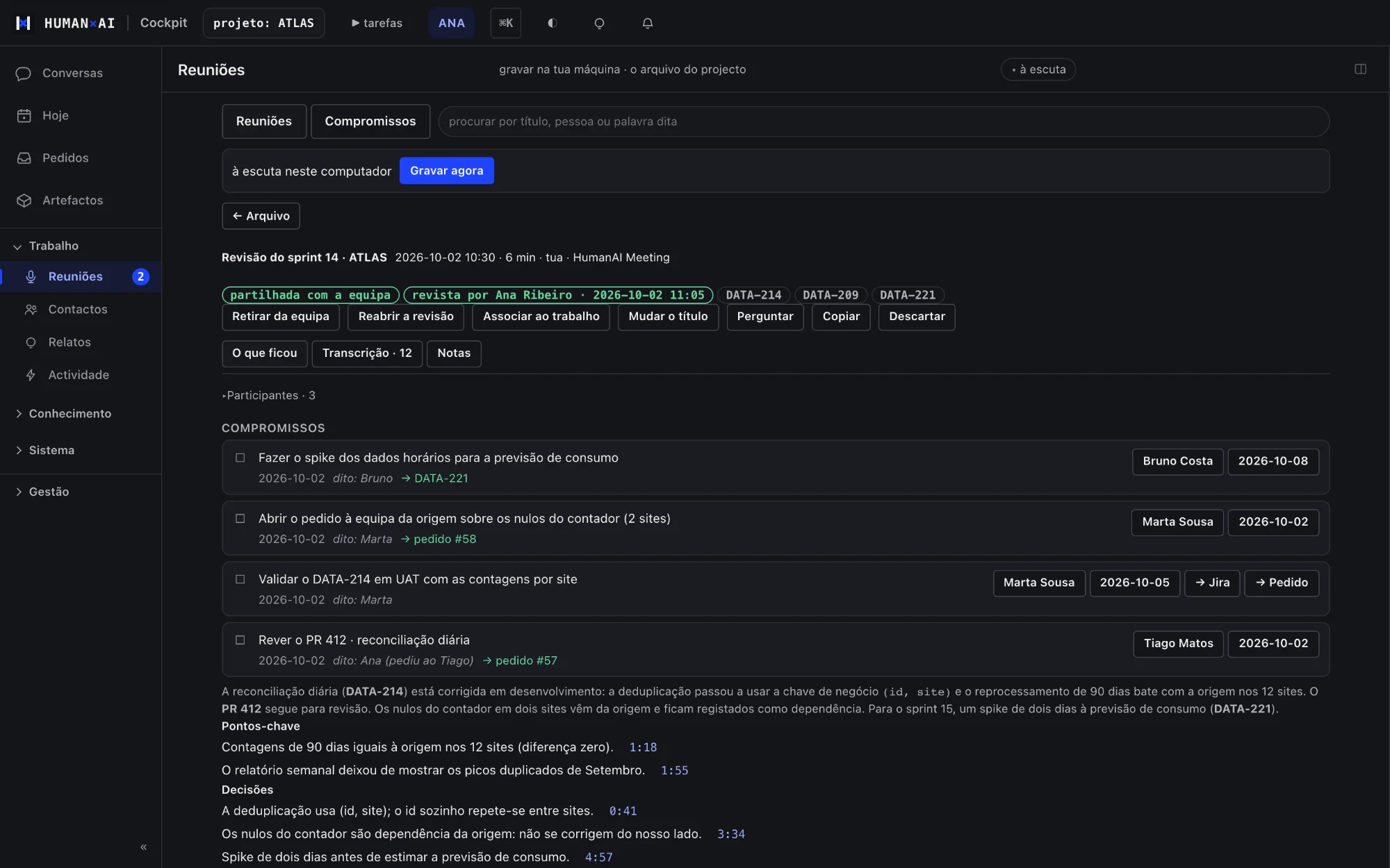 Cockpit HumanAI: reunião no arquivo do projecto, com compromissos com dono e prazo, resumo e decisões